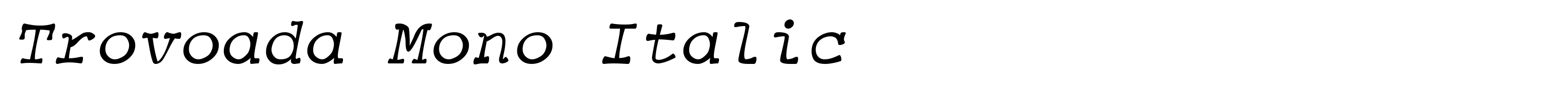 Trovoada Mono Italic